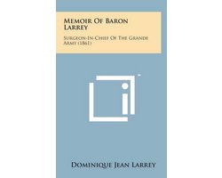 Memoir of Baron Larrey