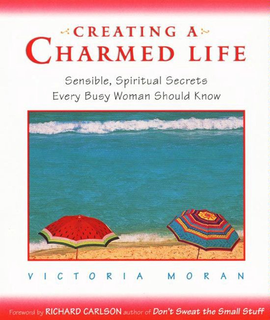 Creating a Charmed Life - cover