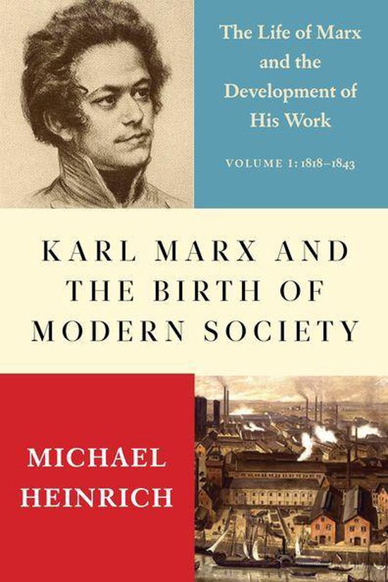 Karl Marx and the Birth of Modern Society - cover