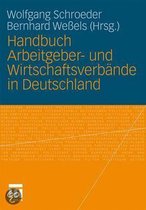 Handbuch Arbeitgeber- Und Wirtschaftsverbande in Deutschland