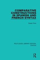 Routledge Library Editions: Syntax - Comparative Constructions in Spanish and French Syntax