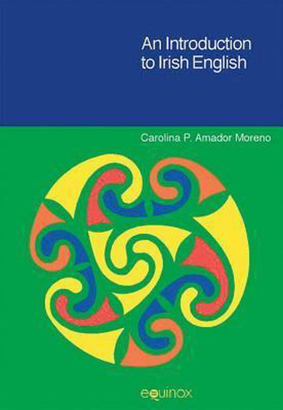 An Introduction to Irish English 9781845533700 Carolina P. Amador Moreno Boeken
