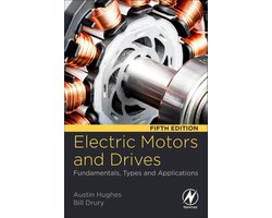 Omslag van Electric Motors and Drives Fundamentals, Types and Applications