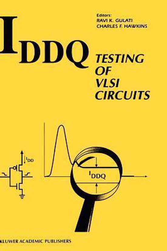 IDDQ Testing of VLSI Circuits 9780792393153 Boeken