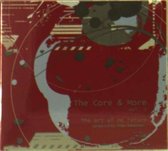 The Core - And More Vol 1: The Art Of No Retur (CD)