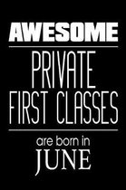 Awesome Private First Classes Are Born In June