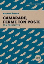 Camarade, ferme ton poste