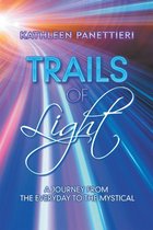 Trails of Light
