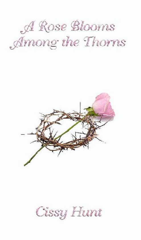 A Rose Blooms Among the Thorns - cover