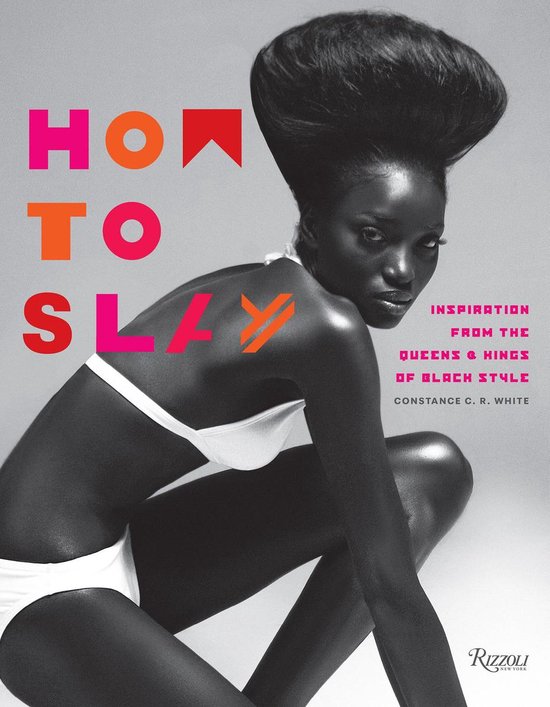 How to Slay Inspiration from the Queens and Kings of Black S ... - cover
