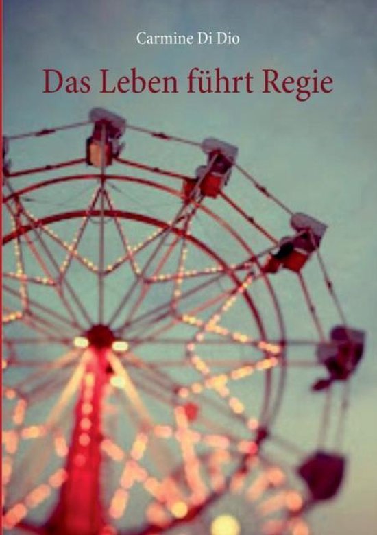 Das Leben führt Regie