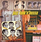 Irma Jazz Funk'n'Bossa
