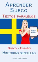Aprender Sueco - Textos paralelos (Español - Sueco) Historias sencillas