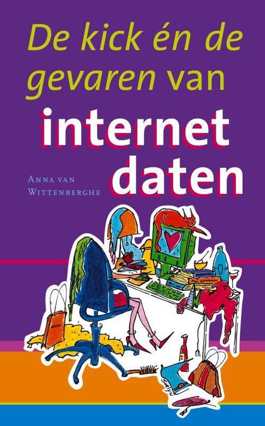 Cover van het boek 'De kick en de gevaren van internet-daten'
