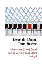 Revue de l'Anjou, Tome Sixieme