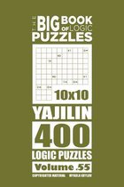 The Big Book of Logic Puzzles - Yajilin 400 Logic (Volume 55)