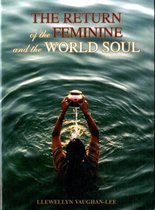Return Of The Feminine & The World Soul