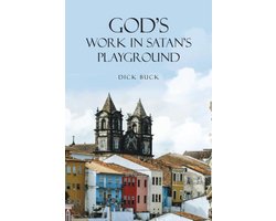 God's Work In Satan's Playground