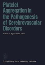 Platelet Aggregation in the Pathogenesis of Cerebrovascular Disorders