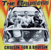 Cruisin' For A Bruisin'