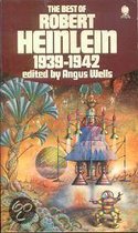 The Best of Robert Heinlein 1939 - 1942