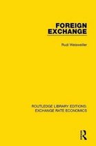 Routledge Library Editions: Exchange Rate Economics- Foreign Exchange