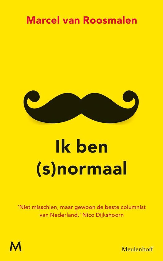 Ik ben (s)normaal - Marcel van Roosmalen | Nextbestfoodprocessors.com