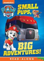PAW Patrol - Small Pups, Big Adventures (PAW Patrol)