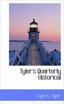 Tyler's Quarterly Historical