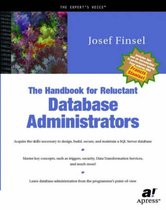 The Handbook for Reluctant Database Administrators