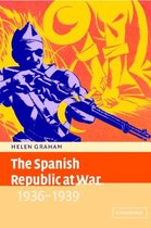 The Spanish Republic at War 1936–1939