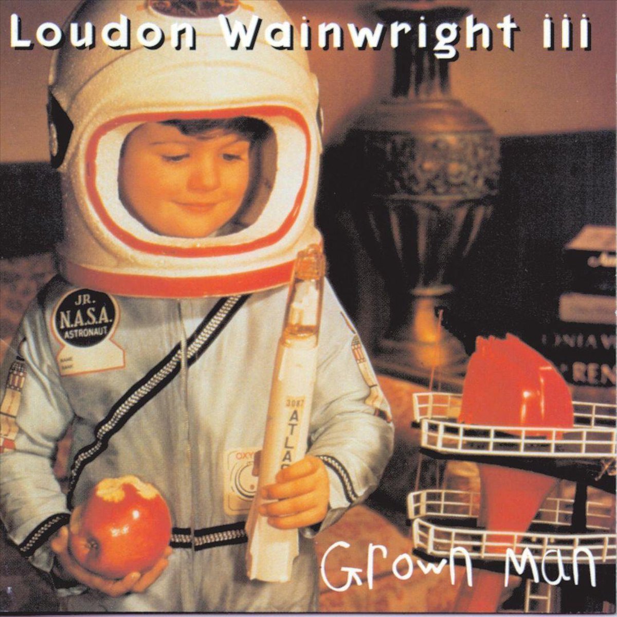 Grown Man - Loudon Wainwright Iii