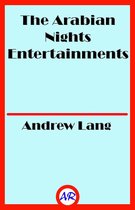 The Arabian Nights Entertainments (Illustrated)