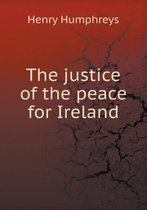 The justice of the peace for Ireland