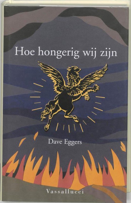 Boek 'Hoe hongerig wij zijn' met een gevleugelde leeuw en vlammen op de omslag.