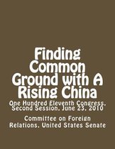 Finding Common Ground with a Rising China