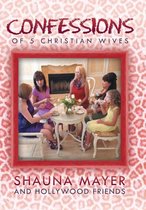 Confessions of 5 Christian Wives