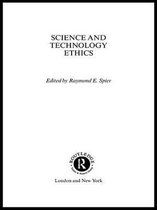 Professional Ethics - Science and Technology Ethics