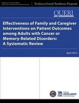 Effectiveness of Family and Caregiver Interventions on Patient Outcomes Among Adults with Cancer or Memory-Related Disorders