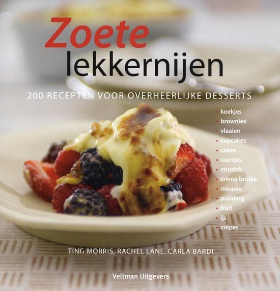 Cover van het boek 'Zoete lekkernijen' van Tony Morris en Carla Bardi