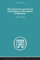 Economic History-The Economic and Social Foundations of European Civilization