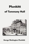 Plunkitt of Tammany Hall