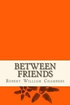 Between friends