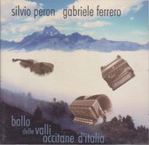 Silvio Peron & Gabriele Ferrero - Ballo Delle Valli Occitane D'italia (CD)