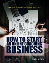 How to Start an Online Coaching Business