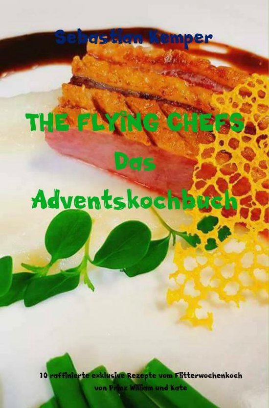 THE FLYING CHEFS Das Adventskochbuch - cover