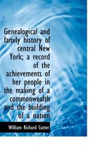 Genealogical and Family History of Central New York, Volume II