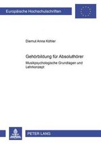 Gehoerbildung Fuer Absoluthoerer