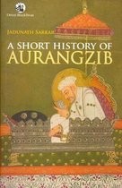 A Short History of Aurangazib