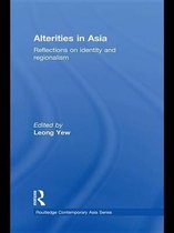 Routledge Contemporary Asia Series - Alterities in Asia
